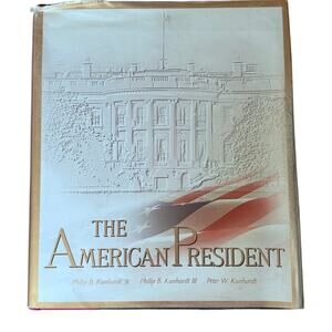 The American President Hardcover Book 1999 Kunhardt First Edition PBS Companion